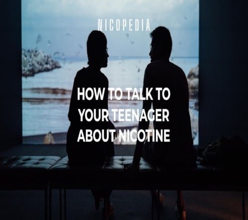 How to Talk To Your Teenager About Nicotine